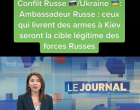 Conflit Russie/Ukraine : Ceux qui livrent des armes à Kiev seront les cibles légitime des forces Russes