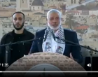 Le chef du Hamas Ismail Haniyeh s’adressant aux réfugiés palestiniens au Liban : « Préparez-vous ; le retour en Palestine est si proche. »